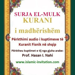 067 SURJA EL-MULK - KURANI i madhërishëm - Përkthimi audio i kuptimeve të Kuranit Fisnik në shqip