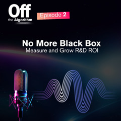 No More Blackbox: Measure & Grow R&D ROI