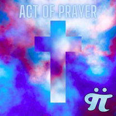 ACT OF PRAYER