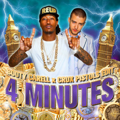 4 Minutes (Booty Carell x Crux Pistols Edit)