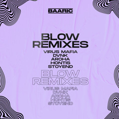 BAARIC - BLOW (DVNK Remix)