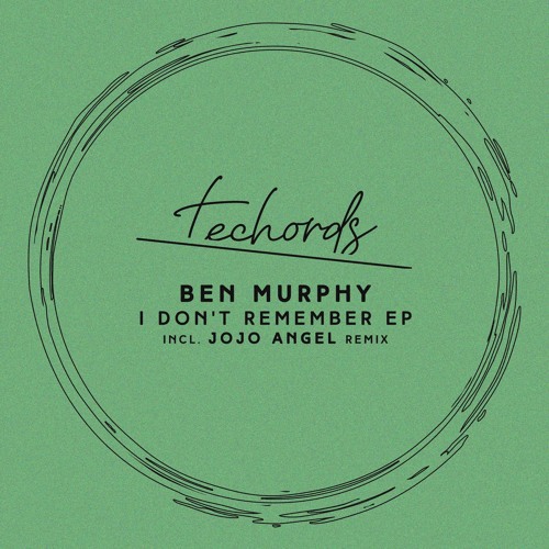 Ben Murphy - Hanging [ Techords ]