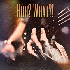 Huh What - Rap / RnB Beat
