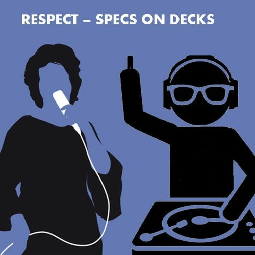 Specs On Decks - Respect