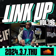 LINK UP VOL.196 MIXED BY KING LIFE STAR CREW