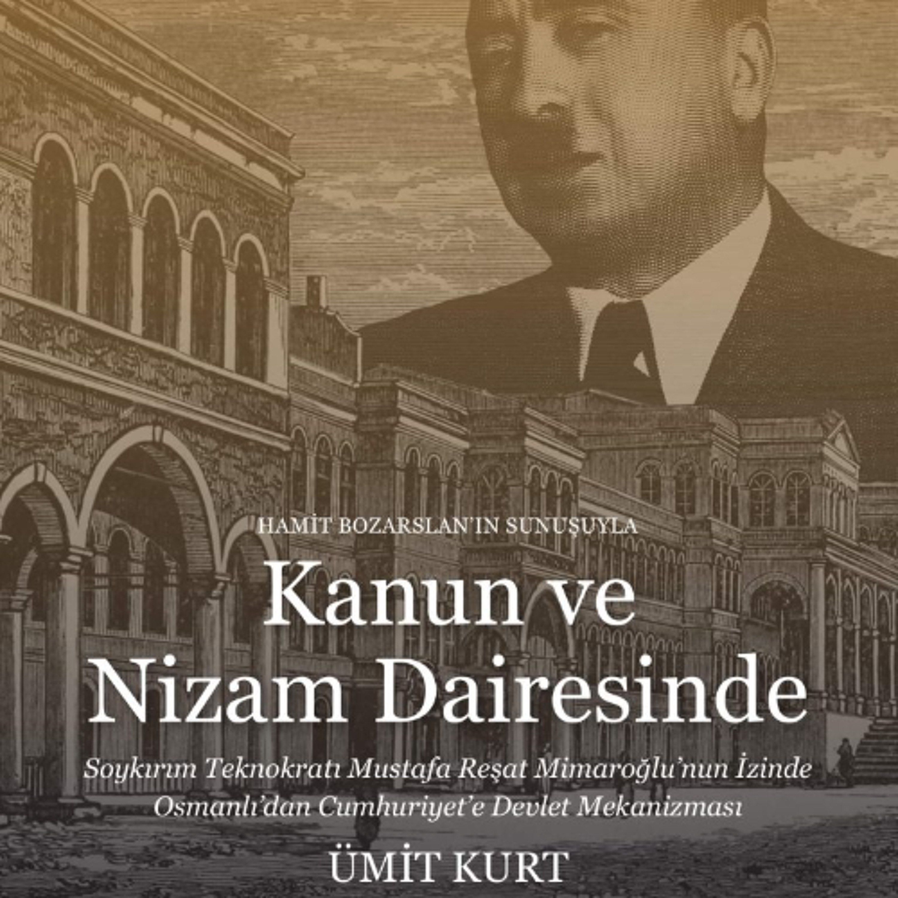 Soykırımın Bürokrasisi | Ümit Kurt episode artwork
