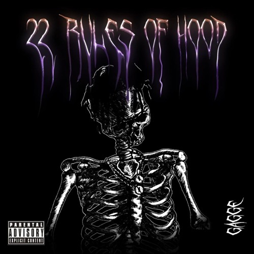 22 Rules Of Hood - GAGGE