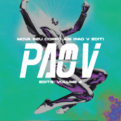 Mova Seu Corpo Asi (Move Your Body) (Pao V Edit) *PREVIEW CLICK BUY=FREE DL*