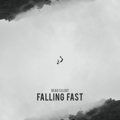 Falling Fast (Demo)