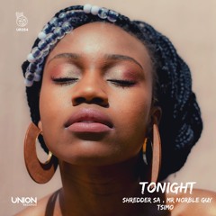 UR354 Shredder SA & Mr Norble Guy feat. Tsimo "Tonight" *prewiev