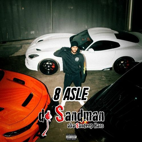 8 Asle x Hood Go Crazy (dj Sandman Mashup) | Sukha | Gurlej Akhtar