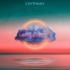Levenkov - Goosebumps (Official Audio)