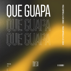 Paolo Campidelli & Leo Cavada - Que Guapa