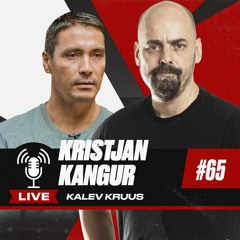 Betsafe podcast #65: Kristjan Kangur ja Kalev Kruus