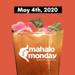 Mahalo Monday: May 4, 2020 with Vinyl Don (recorded live)