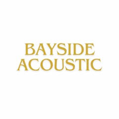 Bayside Acoustic - Cocktail Hour