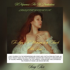 2. To Love A Woman is to Touch Her Soul