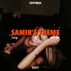 Samir's Theme (hmp X Mavsc Edit)