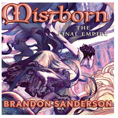 Mistborn: The Final Empire (Mistborn Series #1) by Brandon Sanderson,  Paperback