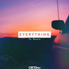 CelDro - Everything (ft. Stasia)