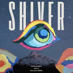 John Summit & Hayla - Shiver (GALLEGO Remix)