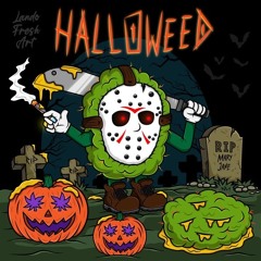 Halloweed (Feat Shroom🦠)
