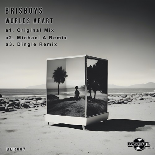 Brisboys - Worlds Apart (Original Mix) [Brisbeats Records]