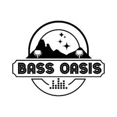Bass Oasis Set 5/19/25