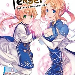 ACCESS PDF 📝 Mushoku Tensei: Jobless Reincarnation (Manga) Vol. 7 by  Rifujin Na Mag