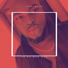 Iluminado - To No Meu Way