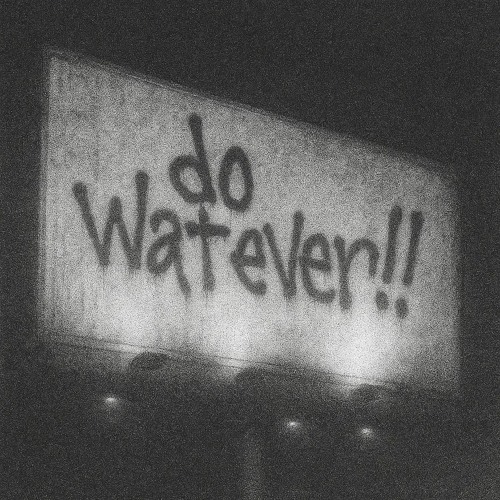 Do Watever