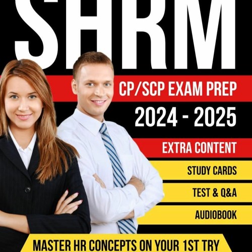 Stream [PDF] SHRM CP SCP Exam Prep 2024 2025 Master HR Concepts On