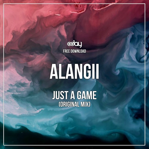 Free Download: Alangii - Just A Game (Original Mix) [8day]