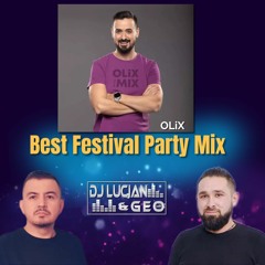 Dj Lucian&Geo - Best Festival Party Mix 2024(Guest Mix - OLIX)(Anniversary Edition)