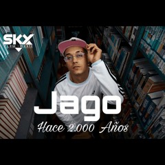 Hace 2.000 años - Jago - Sky Flow Music.