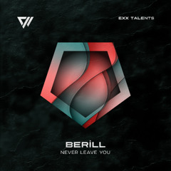 BERİLL - Never Leave You [Preview]