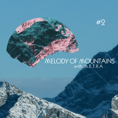Melody of Mountains #2