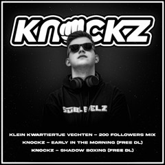 Klein Kwartiertje Vechten - 200 Followers Mix