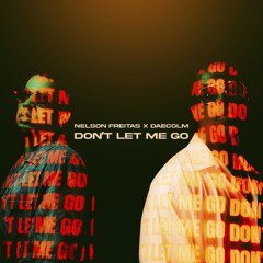 Don't Let Me Go (Speed Up)