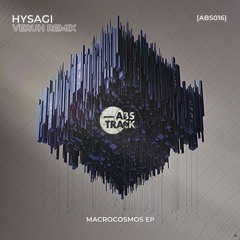 Hysagi - Macrocosmos (Veruh Remix)