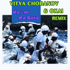 Ke M Pa Sote Boukman VITYA OKAI EDIT