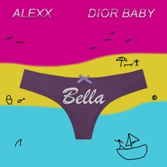 Bella (feat. Dior Baby)