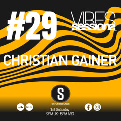 Christian Gainer - VibeSessions #29 (01-11-25)