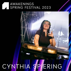 Cynthia Spiering - Awakenings Spring Festival 2023