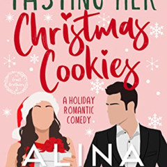 VIEW EBOOK √ Tasting Her Christmas Cookies: A Holiday Romantic Comedy (Frost Brothers