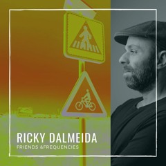 Friends & Frequencies T4 P28 by Ricky Dalmeida