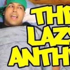 the lazy anthem flipp