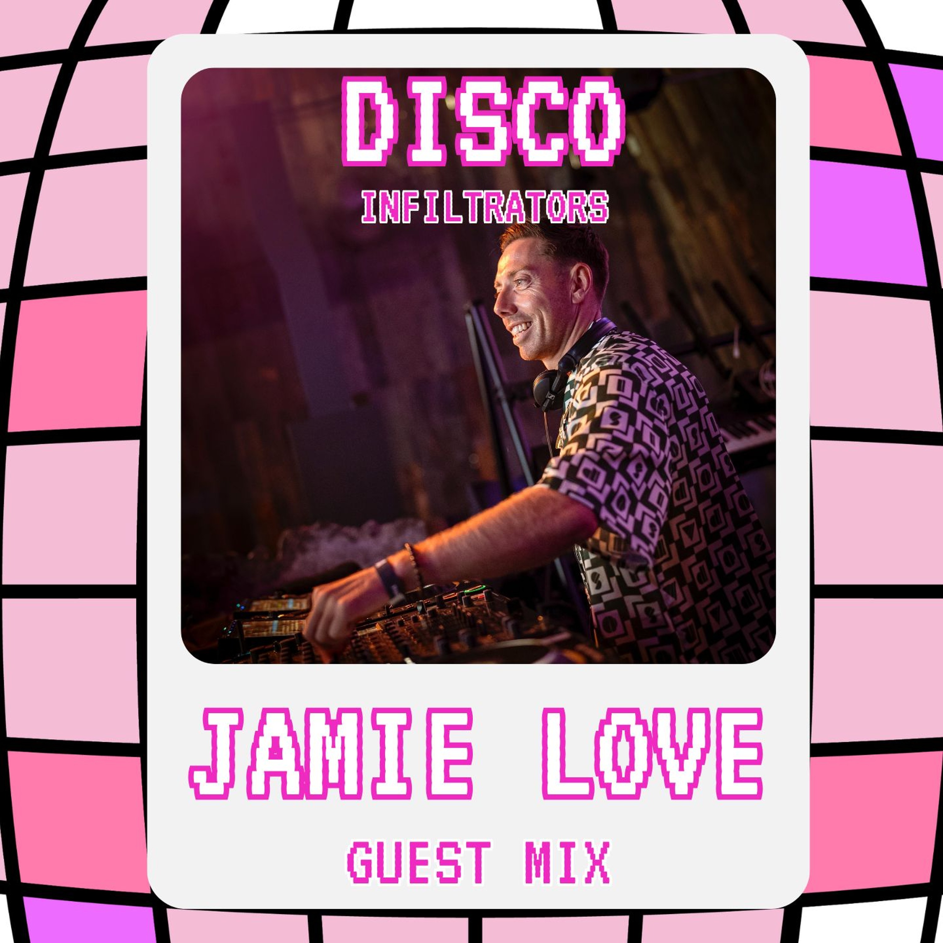 Disco Infiltrators Radio #004 with Carlos Van D + Jamie Love Guest Mix episode artwork