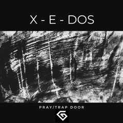 X - E-DOS - Pray