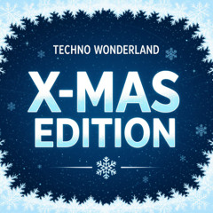 Techno Wonderland (X-Mas Edition)